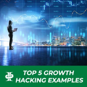Top-5-Growth-Hacking-Examples